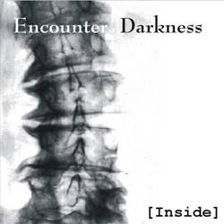 Encounter Darkness : [Inside]